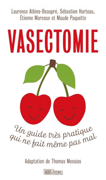 Image de Vasectomie - Un guide très pratique qui ne fait même pas mal