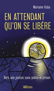 Picture of En attendant qu'on se libère