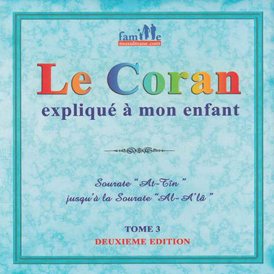 Image de Le Coran expliqué à mon enfant -T3