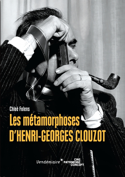 Image de Les Métamorphoses d'Henri-Georges Clouzot