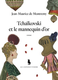 Picture of Tchaïkovski et le mannequin d'or
