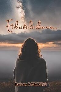 Image de ET IL RESTE LE SILENCE