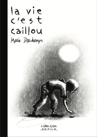 Picture of La vie c'est caillou