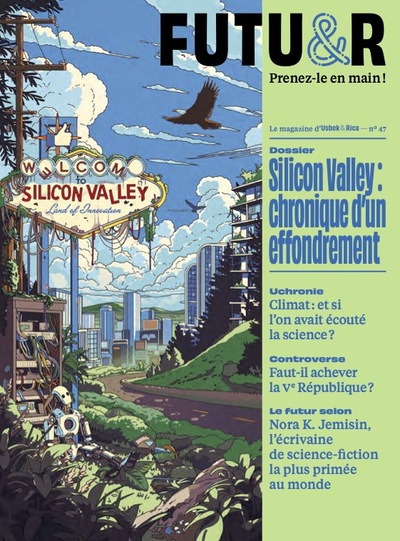 Picture of FUTUR n°47 : Silicon Valley, chronique d'un effondrement