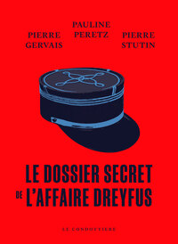 Image de Le dossier secret de l'affaire Dreyfus