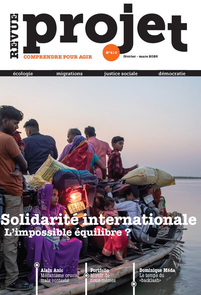 Image de Revue Projet N°410 : Solidarité internationale : l'impossible équilibre ? - Février - Mars 2026
