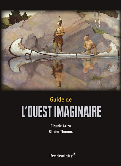 Picture of Guide de l'Ouest imaginaire