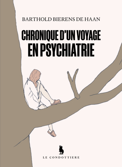 Picture of Chronique d'un voyage en psychiatrie