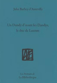 Image de Un dandy d'avant les dandys