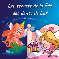 Image de Les secrets de la Fée des dents de lait