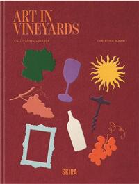 Picture of Art In Vineyards: Cultivating Culture /anglais