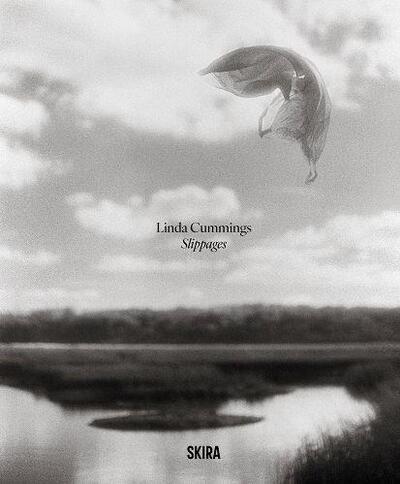 Picture of Slippages : Photographs by Linda Cummings /anglais