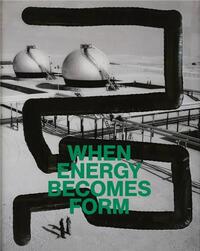 Picture of When Energy Becomes Form (English edition) /anglais