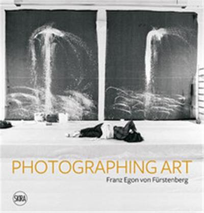 Image de Franz Egon von FUrstenberg Photographing Art /anglais