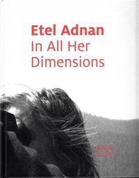 Picture of ETEL ADNAN IN ALL HER DIMENSIONS /ANGLAIS/ARABE