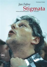 Picture of Jan Fabre Stigmata. Actions & Performances 1976-2013 /anglais