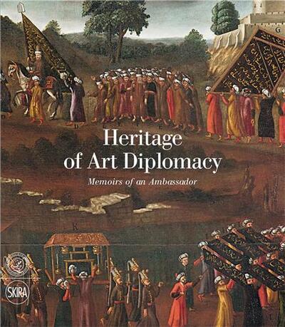 Image de Heritage of Art Diplomacy /anglais
