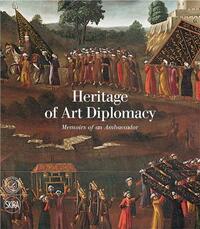 Image de Heritage of Art Diplomacy /anglais