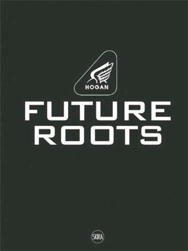 Picture of Hogan Future Roots /anglais