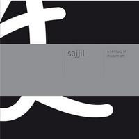 Picture of Sajjil A Century of Modern Art /anglais