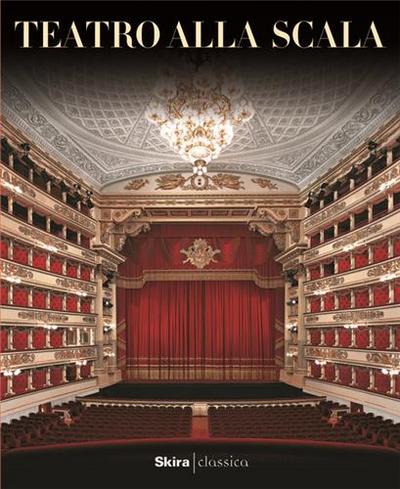 Picture of Teatro Alla Scala: The illustrated history /anglais