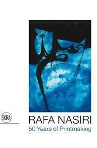 Picture of Rafa Nasiri 50 Years of Printmaking /anglais