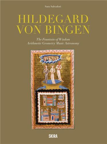 Picture of Hildegard Von Bingen: The Fountain Of Wisdom  Arithmetic, Geometry, Music, Astronomy /anglais