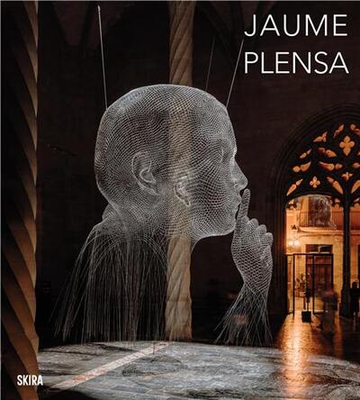 Picture of Jaume Plensa : One Thought Fills Immensity (New Edition) /anglais