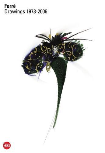 Picture of Gianfranco Ferre Drawings 1973-2006 /anglais/italien