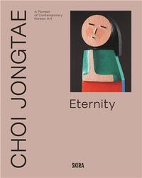 Image de Choi Jongtae A Pioneer of Contemporary Korean Art /anglais