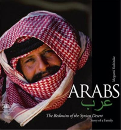 Image de Arab The Bedouins in Syria /anglais