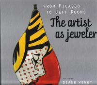 Picture of From Picasso to Jeff Koons The Artist as Jeweler /anglais
