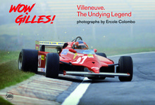 Image de Wow Gilles!: Villeneuve. The Undying Legend /anglais