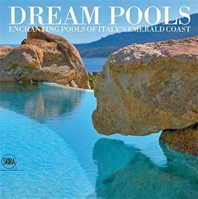Picture of Dream Pools - Enchanting Pools of Italy's Emerald Coast /anglais