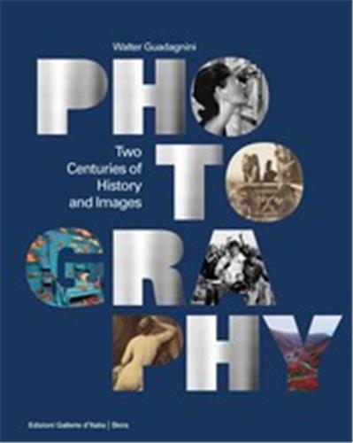 Image de Photography Two Centuries of History and Images /anglais