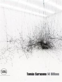 Picture of Tomas Saraceno 14 Billions /anglais