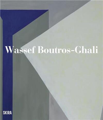Picture of Wassef Boutros-Ghali : Catalogue raisonnE /anglais