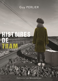 Image de Histoires de Tram