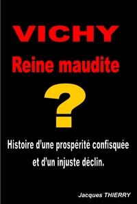 Picture of Vichy reine maudite