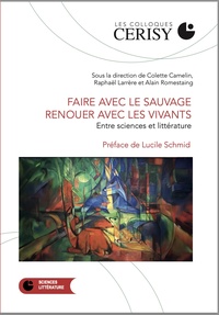 Picture of Faire avec le sauvage, renouer avec les vivants