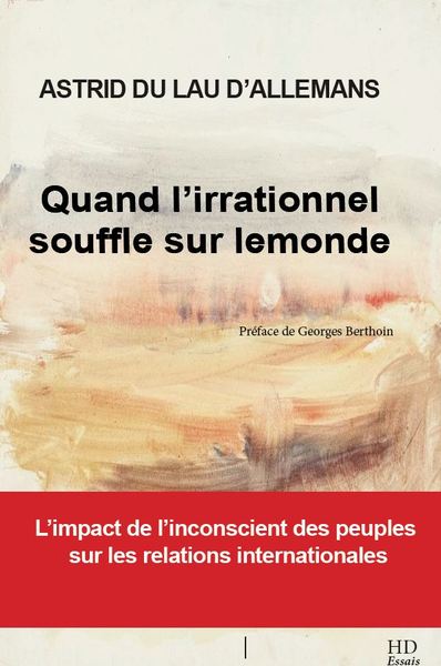 Image de Quand l'irrationnel souffle sur le monde
