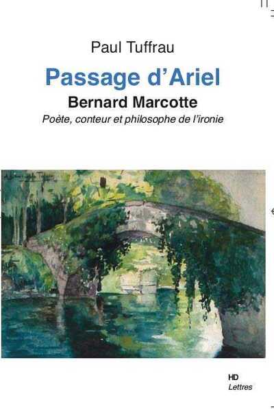 Image de Passage D'Ariel, Bernard Marcotte