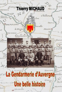 Picture of La gendarmerie d'auvergne une belle histoire