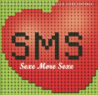 Image de SMS - Sexe More Sexe