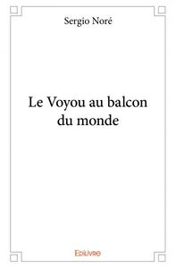 Image de Le voyou au balcon du monde