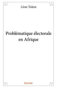 Image de Problématique électorale en afrique