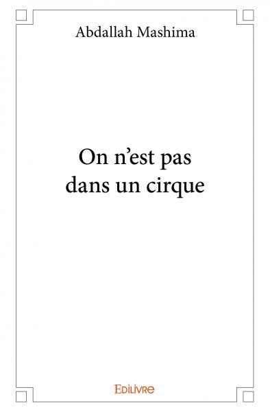 Image de On n'est pas dans un cirque