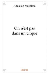 Image de On n'est pas dans un cirque