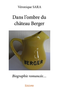 Picture of Dans l'ombre du château Berger