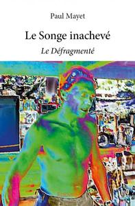 Picture of Le songe inachevé